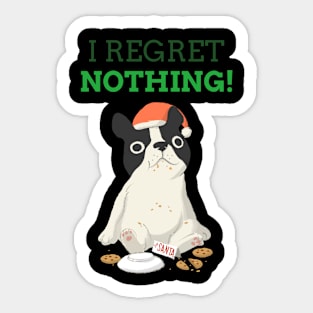 I REGRET NOTHING Sticker